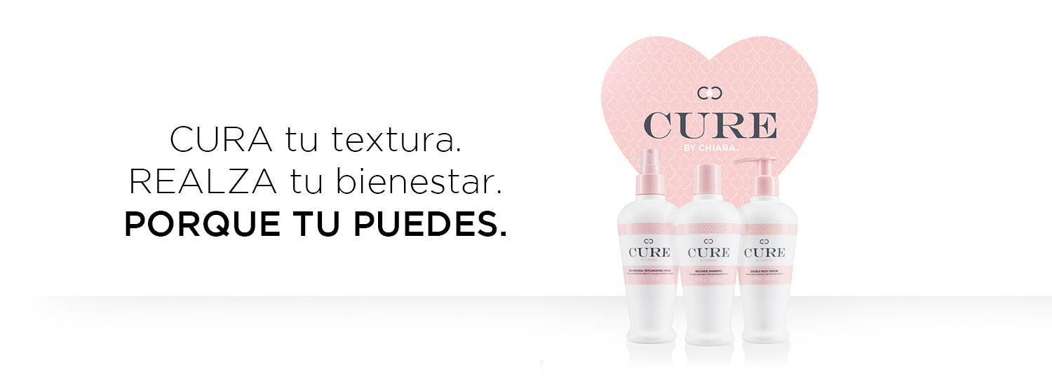 Cure by Chiara. Cura tu textura. Realza tu bienestar. Porque tu puedes